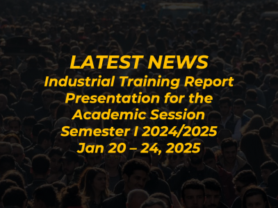 Industrial Training Report Presentation for the Academic Session Semester I 2024/2025
